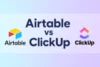 Airtable vs ClickUp: Which Tool Is Best for Your Team’s Productivity? - Post Thumbnail