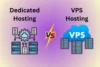 Differences Between Dedicated Hosting vs VPS Hosting - Post Thumbnail