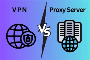 Top 15 Differences between VPN and Proxy Server - Post Thumbnail
